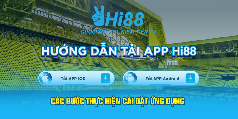 Các bước thực hiện cài đặt ứng dụng