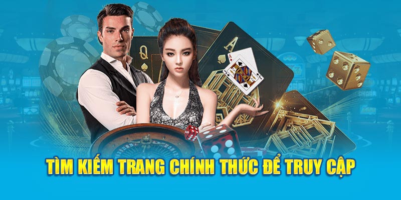 Tìm kiếm trang chính thức để truy cập 